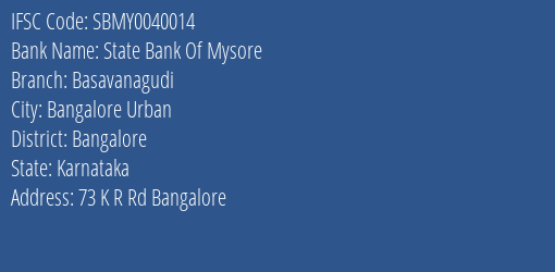 State Bank Of Mysore Basavanagudi Branch, Branch Code 040014 & IFSC Code SBMY0040014