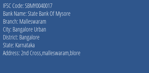 State Bank Of Mysore Malleswaram Branch, Branch Code 040017 & IFSC Code SBMY0040017