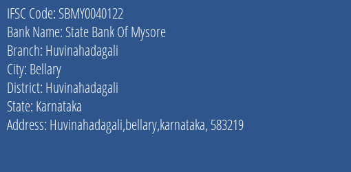 State Bank Of Mysore Huvinahadagali Branch Huvinahadagali IFSC Code SBMY0040122