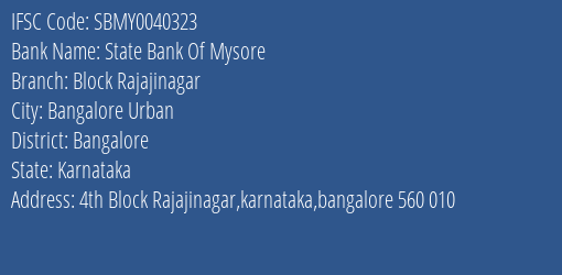 State Bank Of Mysore Block Rajajinagar Branch Bangalore IFSC Code SBMY0040323
