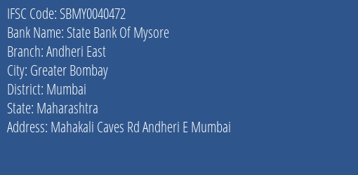 State Bank Of Mysore Andheri East Branch IFSC Code