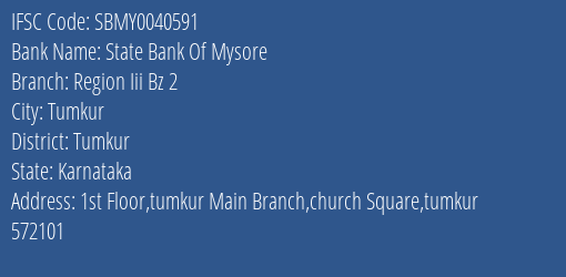 State Bank Of Mysore Region Iii Bz 2 Branch, Branch Code 040591 & IFSC Code SBMY0040591