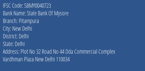 State Bank Of Mysore Pitampura Branch, Branch Code 040723 & IFSC Code SBMY0040723