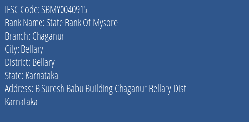 State Bank Of Mysore Chaganur Branch Bellary IFSC Code SBMY0040915