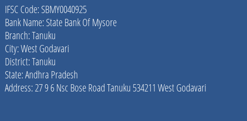 State Bank Of Mysore Tanuku Branch Tanuku IFSC Code SBMY0040925