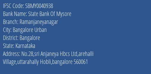 State Bank Of Mysore Ramanjaneyanagar Branch Bangalore IFSC Code SBMY0040938