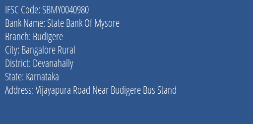 State Bank Of Mysore Budigere Branch Devanahally IFSC Code SBMY0040980
