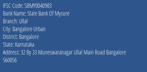 State Bank Of Mysore Ullal Branch Bangalore IFSC Code SBMY0040983