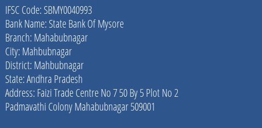 State Bank Of Mysore Mahabubnagar Branch, Branch Code 040993 & IFSC Code SBMY0040993