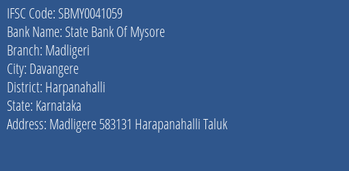 State Bank Of Mysore Madligeri Branch Harpanahalli IFSC Code SBMY0041059