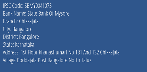 State Bank Of Mysore Chikkajala Branch Bangalore IFSC Code SBMY0041073
