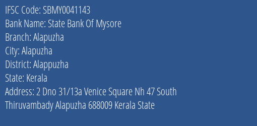 State Bank Of Mysore Alapuzha Branch, Branch Code 041143 & IFSC Code SBMY0041143