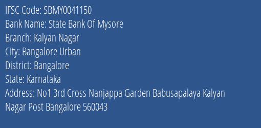 State Bank Of Mysore Kalyan Nagar Branch Bangalore IFSC Code SBMY0041150