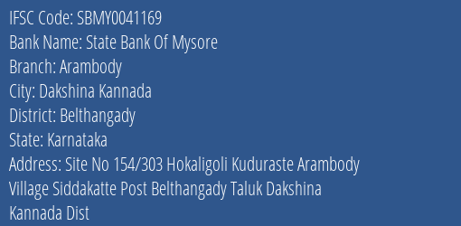 State Bank Of Mysore Arambody Branch Belthangady IFSC Code SBMY0041169