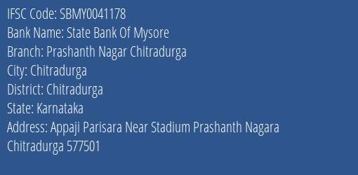State Bank Of Mysore Prashanth Nagar Chitradurga Branch, Branch Code 041178 & IFSC Code SBMY0041178