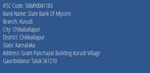 State Bank Of Mysore Kurudi Branch, Branch Code 041183 & IFSC Code SBMY0041183