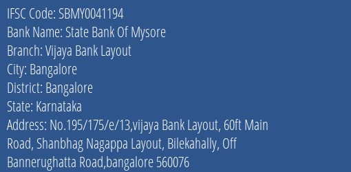 State Bank Of Mysore Vijaya Bank Layout Branch, Branch Code 041194 & IFSC Code SBMY0041194
