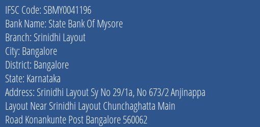 State Bank Of Mysore Srinidhi Layout Branch IFSC Code