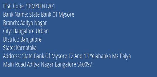 State Bank Of Mysore Aditya Nagar Branch, Branch Code 041201 & IFSC Code SBMY0041201