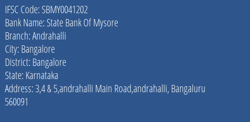 State Bank Of Mysore Andrahalli Branch, Branch Code 041202 & IFSC Code SBMY0041202