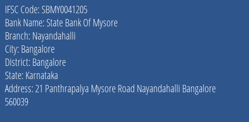 State Bank Of Mysore Nayandahalli Branch, Branch Code 041205 & IFSC Code SBMY0041205