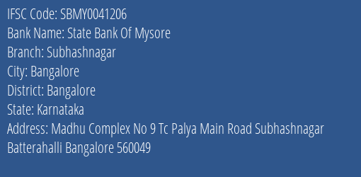 State Bank Of Mysore Subhashnagar Branch, Branch Code 041206 & IFSC Code SBMY0041206
