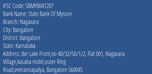 State Bank Of Mysore Nagavara Branch, Branch Code 041207 & IFSC Code SBMY0041207