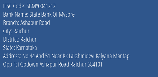 State Bank Of Mysore Ashapur Road Branch IFSC Code