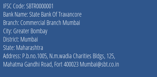State Bank Of Travancore Commercial Branch Mumbai Branch Mumbai IFSC Code SBTR0000001
