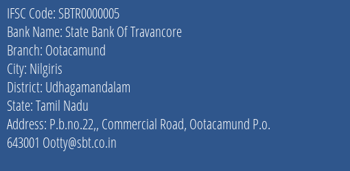 State Bank Of Travancore Ootacamund Branch Udhagamandalam IFSC Code SBTR0000005