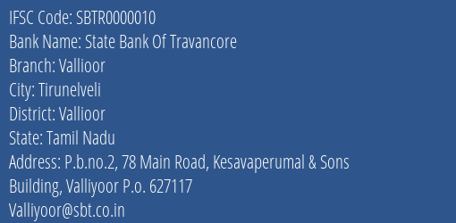 State Bank Of Travancore Vallioor Branch Vallioor IFSC Code SBTR0000010