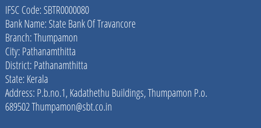 State Bank Of Travancore Thumpamon Branch, Branch Code 000080 & IFSC Code SBTR0000080