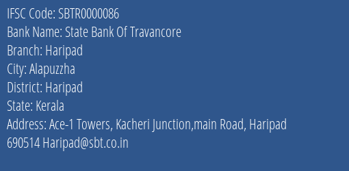 State Bank Of Travancore Haripad Branch Haripad IFSC Code SBTR0000086