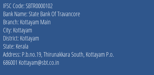 State Bank Of Travancore Kottayam Main Branch Kottayam IFSC Code SBTR0000102