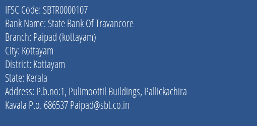 State Bank Of Travancore Paipad Kottayam Branch Kottayam IFSC Code SBTR0000107