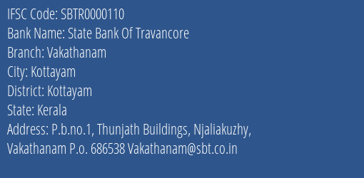 State Bank Of Travancore Vakathanam Branch, Branch Code 000110 & IFSC Code SBTR0000110