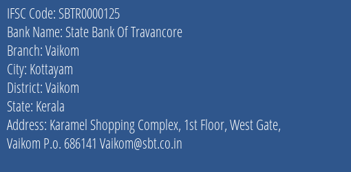 State Bank Of Travancore Vaikom Branch Vaikom IFSC Code SBTR0000125