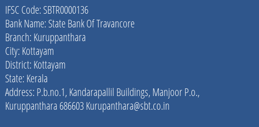 State Bank Of Travancore Kuruppanthara Branch Kottayam IFSC Code SBTR0000136