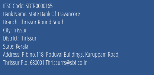 State Bank Of Travancore Thrissur Round South Branch, Branch Code 000165 & IFSC Code SBTR0000165