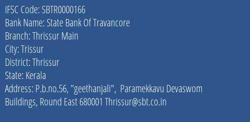 State Bank Of Travancore Thrissur Main Branch, Branch Code 000166 & IFSC Code SBTR0000166