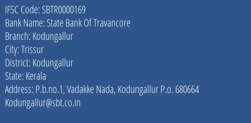 State Bank Of Travancore Kodungallur Branch Kodungallur IFSC Code SBTR0000169