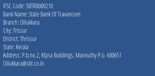State Bank Of Travancore Ollukkara Branch, Branch Code 000210 & IFSC Code SBTR0000210