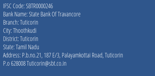 State Bank Of Travancore Tuticorin Branch Tuticorin IFSC Code SBTR0000246