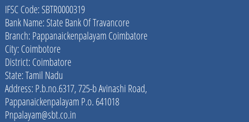 State Bank Of Travancore Pappanaickenpalayam Coimbatore Branch Coimbatore IFSC Code SBTR0000319