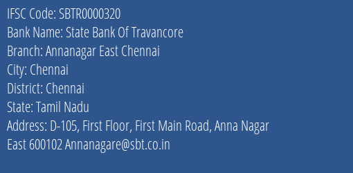 State Bank Of Travancore Annanagar East Chennai Branch Chennai IFSC Code SBTR0000320