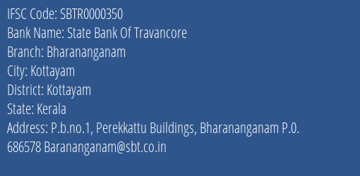State Bank Of Travancore Bharananganam Branch Kottayam IFSC Code SBTR0000350