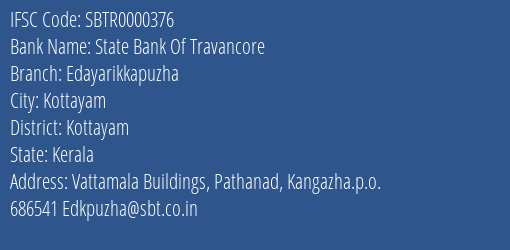 State Bank Of Travancore Edayarikkapuzha Branch Kottayam IFSC Code SBTR0000376