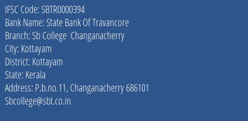State Bank Of Travancore Sb College Changanacherry Branch Kottayam IFSC Code SBTR0000394