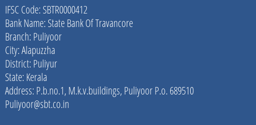 State Bank Of Travancore Puliyoor Branch Puliyur IFSC Code SBTR0000412