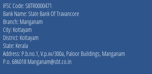 State Bank Of Travancore Manganam Branch Kottayam IFSC Code SBTR0000471